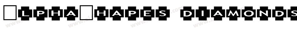 AlphaShapes diamonds 2字体转换